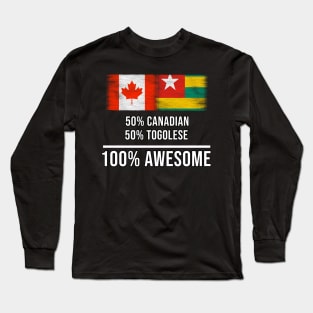 50% Canadian 50% Togolese 100% Awesome - Gift for Togolese Heritage From Togo Long Sleeve T-Shirt